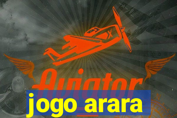 jogo arara